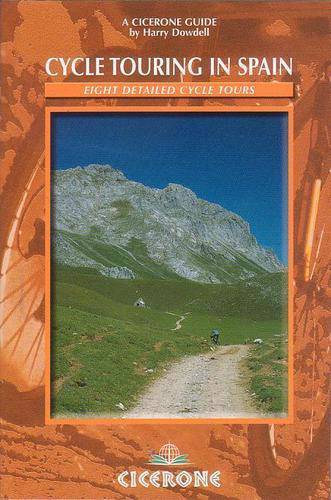 Cycle Touring in Spain - Eight Detailed Cycle Tours