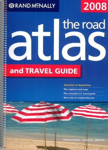 Rand McNally 2008 Road Atlas & Travel Guide USA, Canada & Mexico