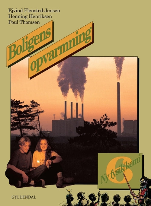 Ny fysik/kemi 6. Boligens opvarmning