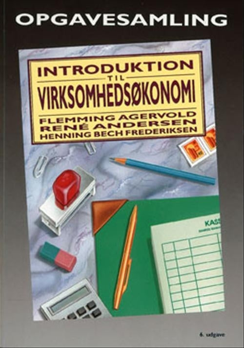 Introduktion til Virksomhedsøkonomi - Opgavesamling