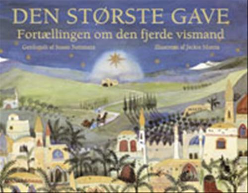 DEN STØRSTE GAVE