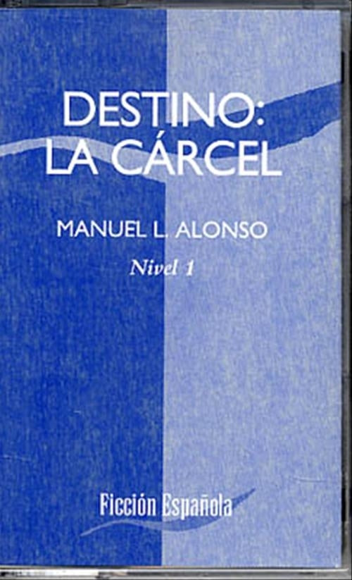 Destino: La cárcel- niveau 1