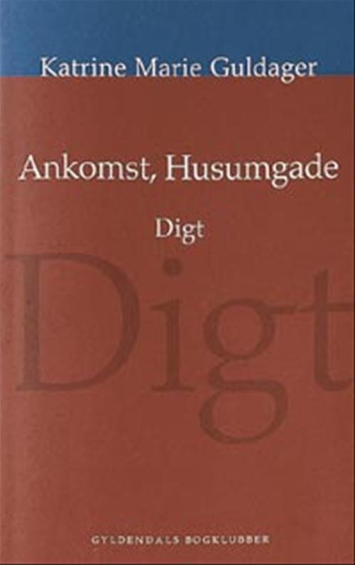 ANKOMST, HUSUMGADE