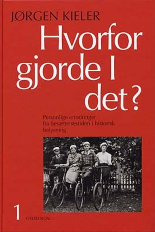 Hvorfor gjorde I det? I-II