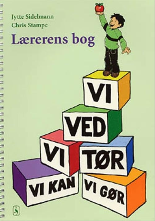 Vi ved, vi tør - vi kan, vi gør