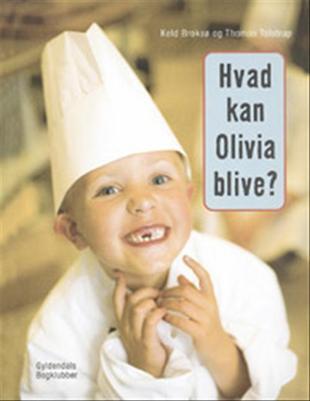 Hvad kan Olivia blive?