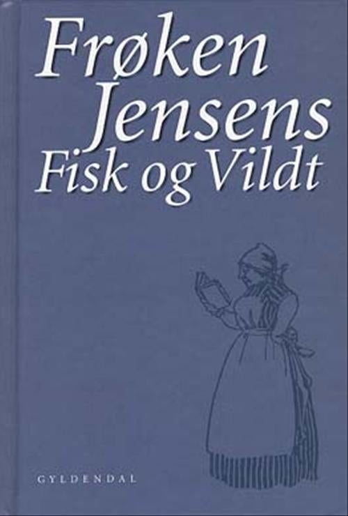 Frøken Jensens Fisk og Vildt
