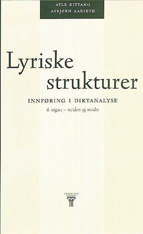Lyriske strukturer : innføring i diktanalyse