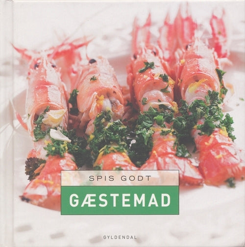 Spis godt Gæstemad