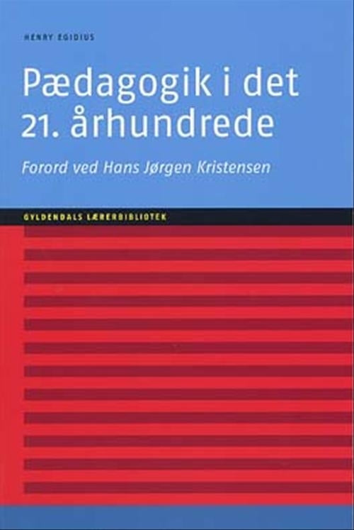 Pædagogik i det 21. århundrede