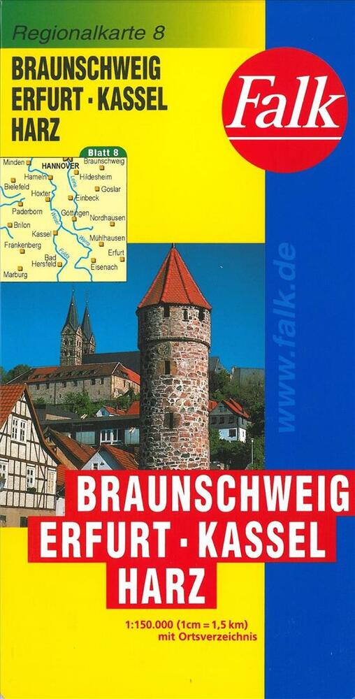Braunschweig, Erfurt, Kassel, Harz