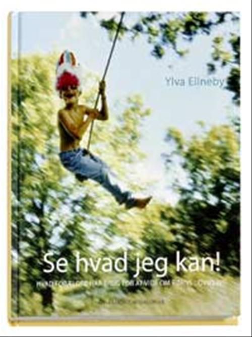 SE HVAD JEG KAN!