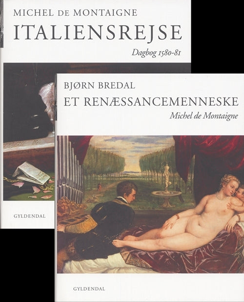 Et renæssancemenneske/Montaignes italiensrejse