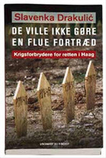 De ville ikke gøre en flue fortræd