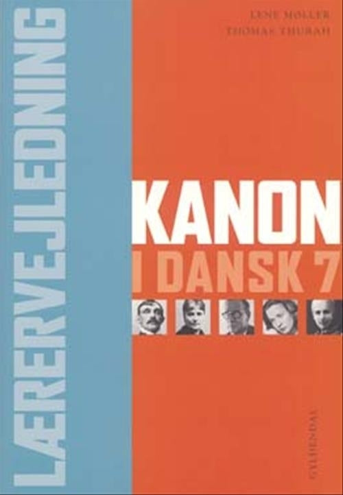 Kanon i dansk 7. Lærervejledning