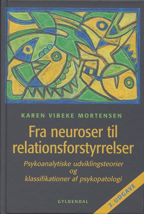 Fra neuroser til relationsforstyrrelser