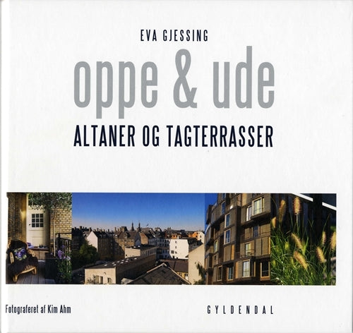 Oppe og ude altaner og tagterrasser