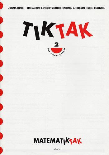 Matematik-Tak 4.kl. Tik-Tak 2