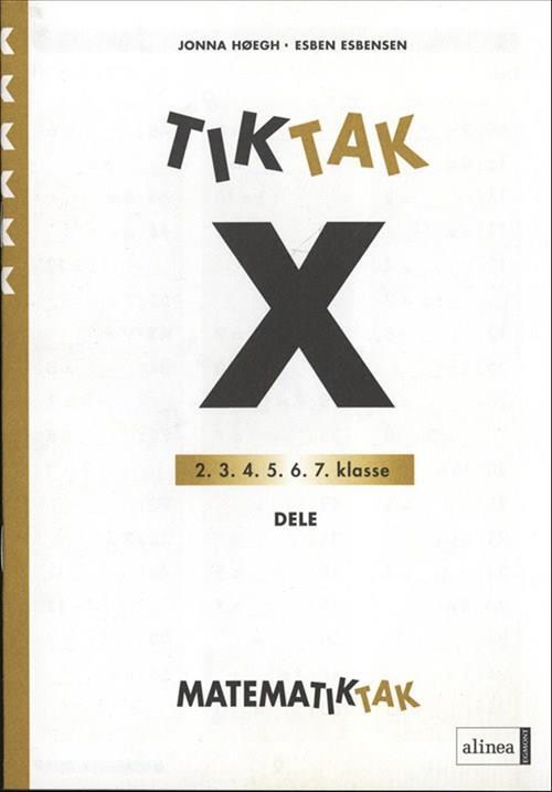 Matematik-Tak 6. kl. X-serien, Dele