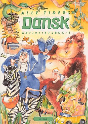 Alle tiders Dansk 1.kl. Aktivitetsbog