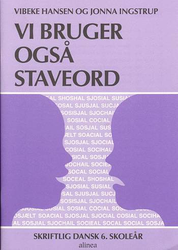 Vi bruger også staveord 6.kl.