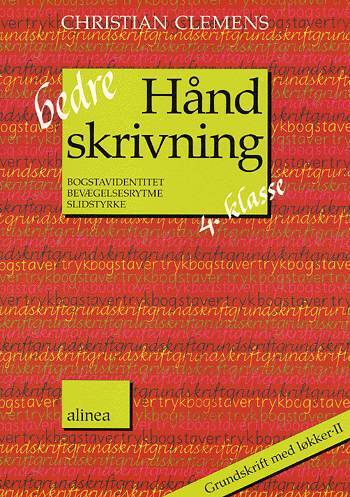 Bedre håndskrivning 4.kl. Grundskrift med løkker II