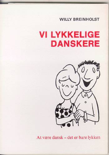 Vi lykkelige danskere