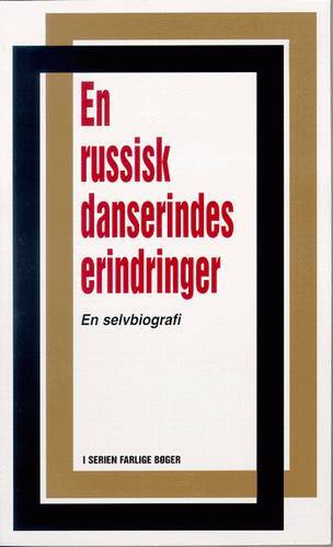 En russisk danserindes erindringer