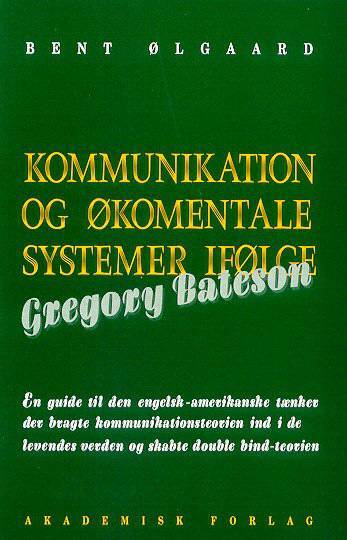Kommunikation og økomentale systemer ifølge Gregory Bateson