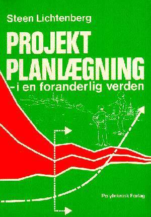 Projekt planlægning - i en foranderlig verden