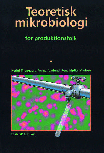Teoretisk mikrobiologi for produktionsfolk