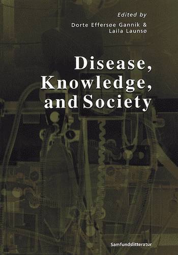 Disease, knowledge and society