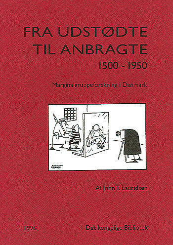 Fra udstødte til anbragte 1500-1950