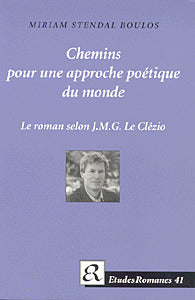 Chemins pour une approche poétique du monde
