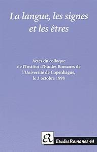 La langue, les signes et les êtres