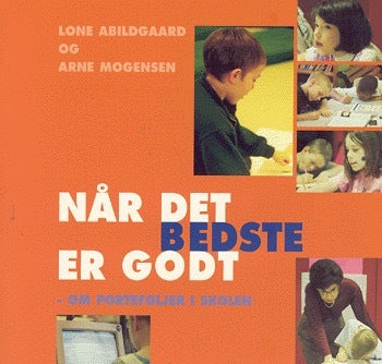 Når det bedste er godt