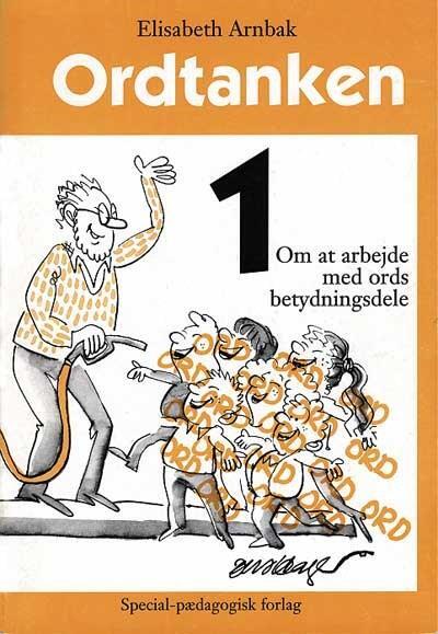 Ordtanken 1, Om at arbejde med ords betydningsdele