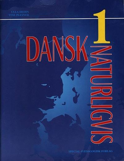 Dansk naturligvis, bind 1