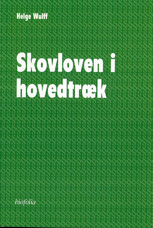 Skovloven i hovedtræk