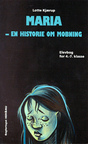 Maria - en historie om mobning