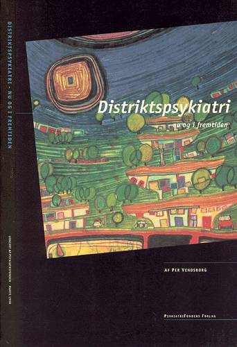 Distriktspsykiatri - nu og i fremtiden