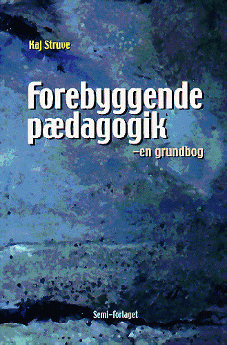 Forebyggende pædagogik