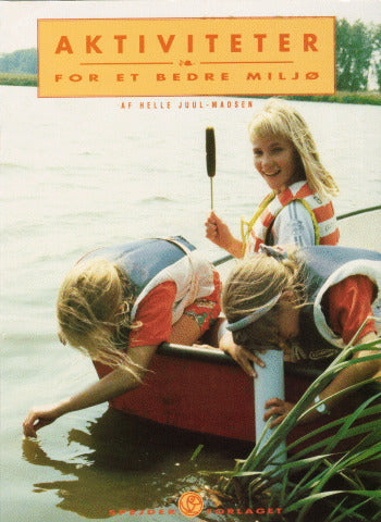 Aktiviteter for et bedre miljø