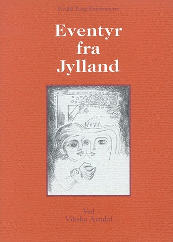 Evald Tang Kristensens Eventyr fra Jylland