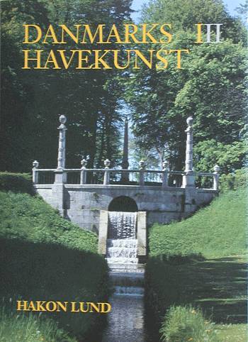 Danmarks havekunst Indtil 1800