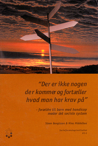 "Der er ikke nogen der kommer og fortæller hvad man har krav på"
