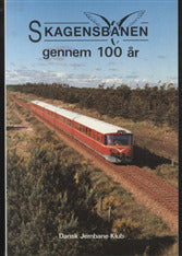 Skagensbanen gennem 100 år