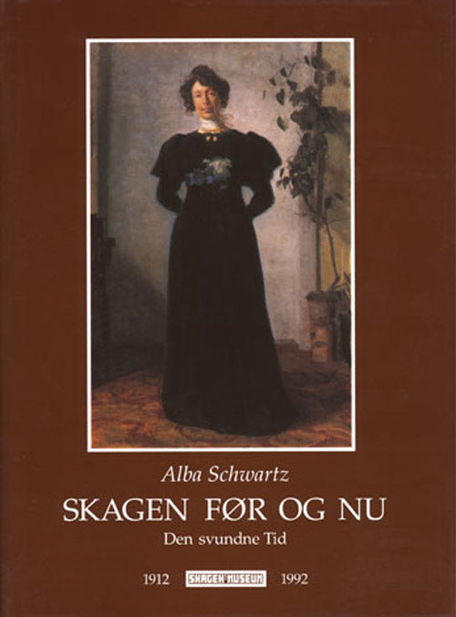 Skagen. Bd.1: Den nye Tid i Oplevelser og Indtryk . Bd.2: Den svundne Tid i Sagn og Billeder