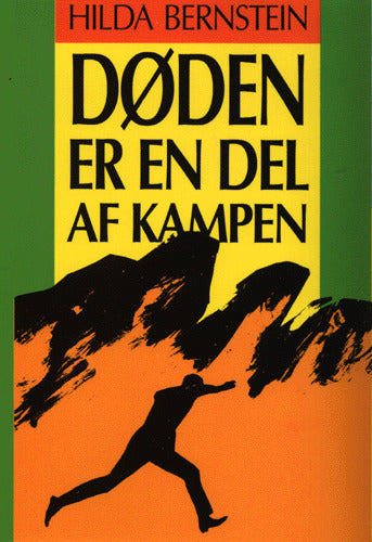 Døden er en del af kampen
