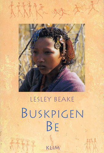 Buskpigen Be
